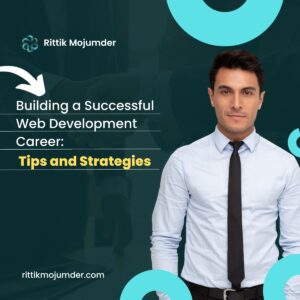 Tips & Strategies for Successful Web Development Career